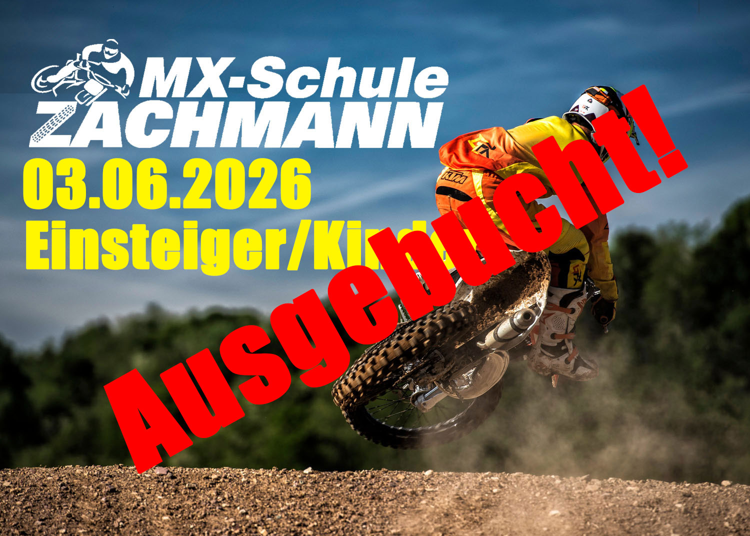 Nr. 4 | Motocross Kurs 03. Juni 2026 | Einsteiger & Kinder (noch 1 Platz frei!)